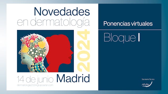 NOVEDADES EN DERMATOLOGÍA 2024 - Bloque 01