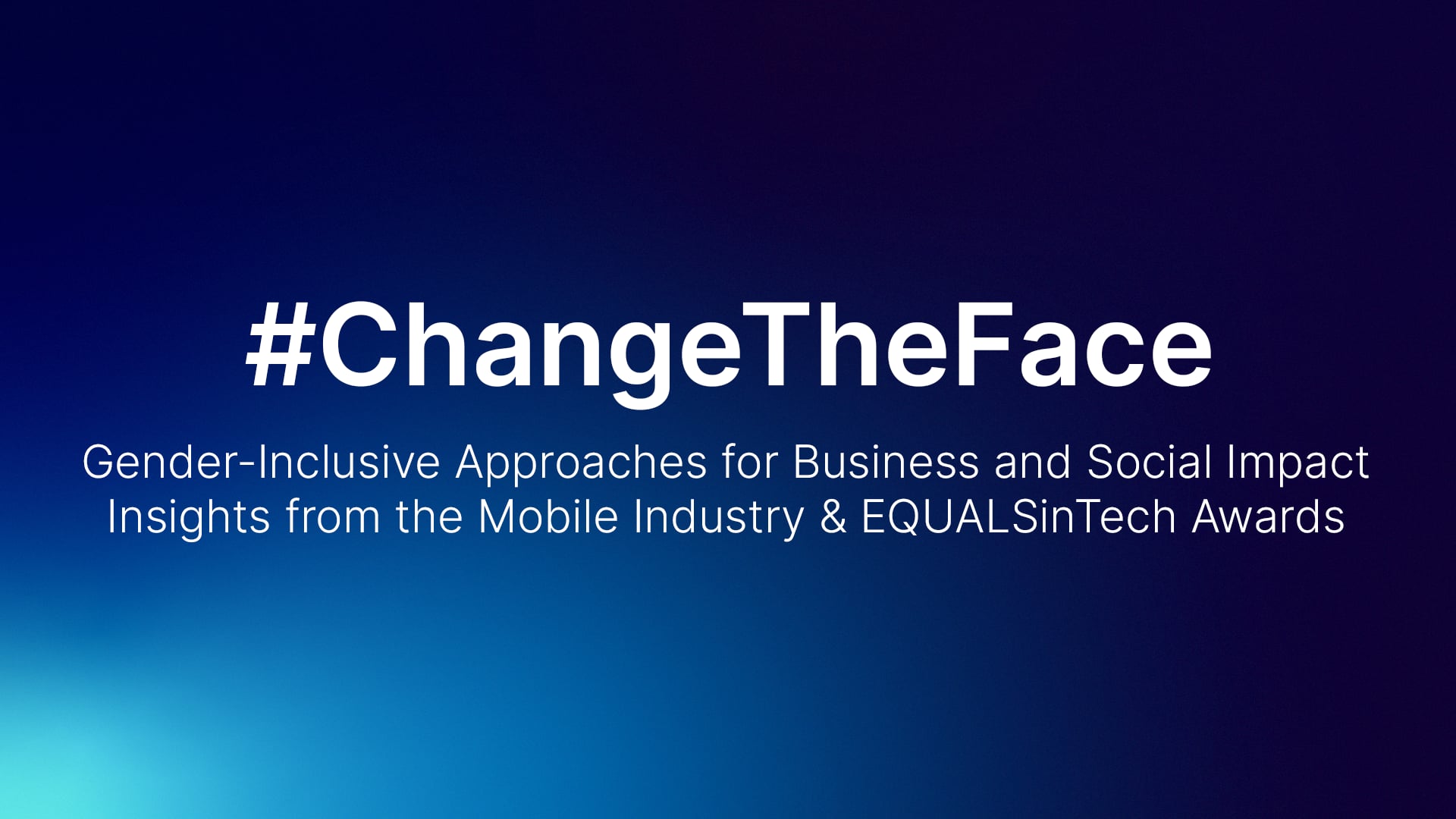 #ChangeTheFace Summit - Gender-Inclusive Approaches for Business and Social
