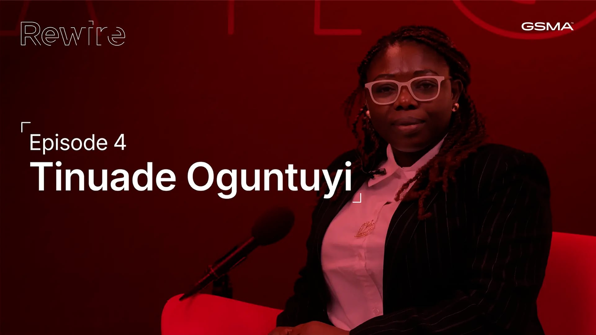 Rewire Episode 4: Serve the unserved, reach the unreachable w/Tinuade Oguntuyi