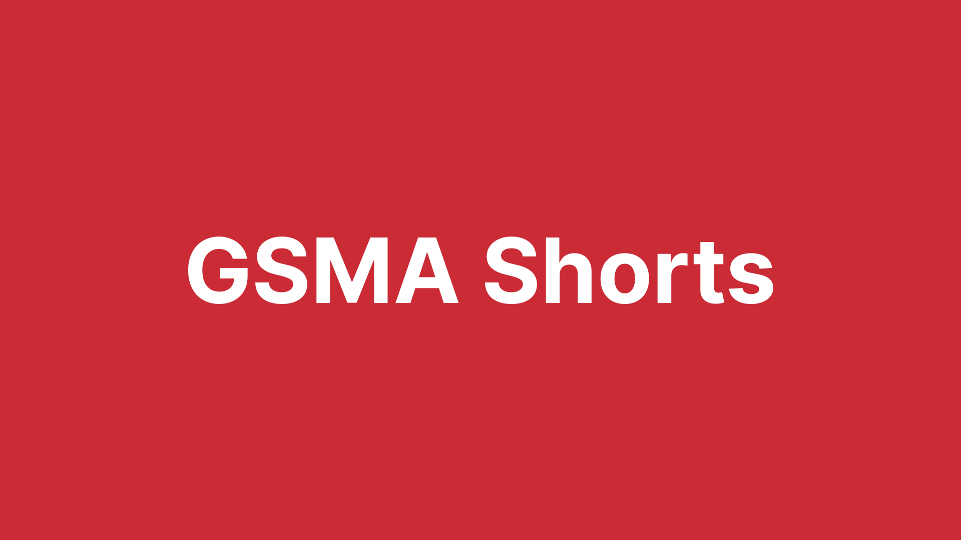 GSMA Shorts