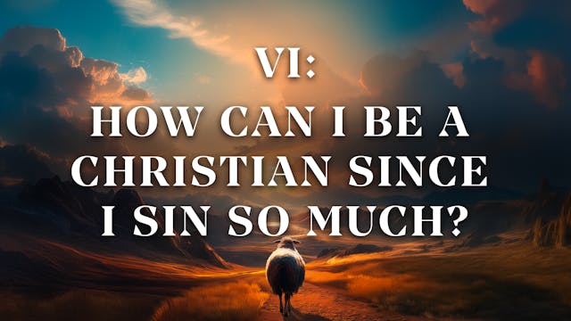 How Can I Be a Christian If I Sin So ...