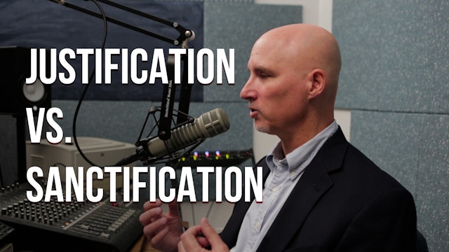 Justification vs. Sanctification - R. Scott Clark - AG Uncut