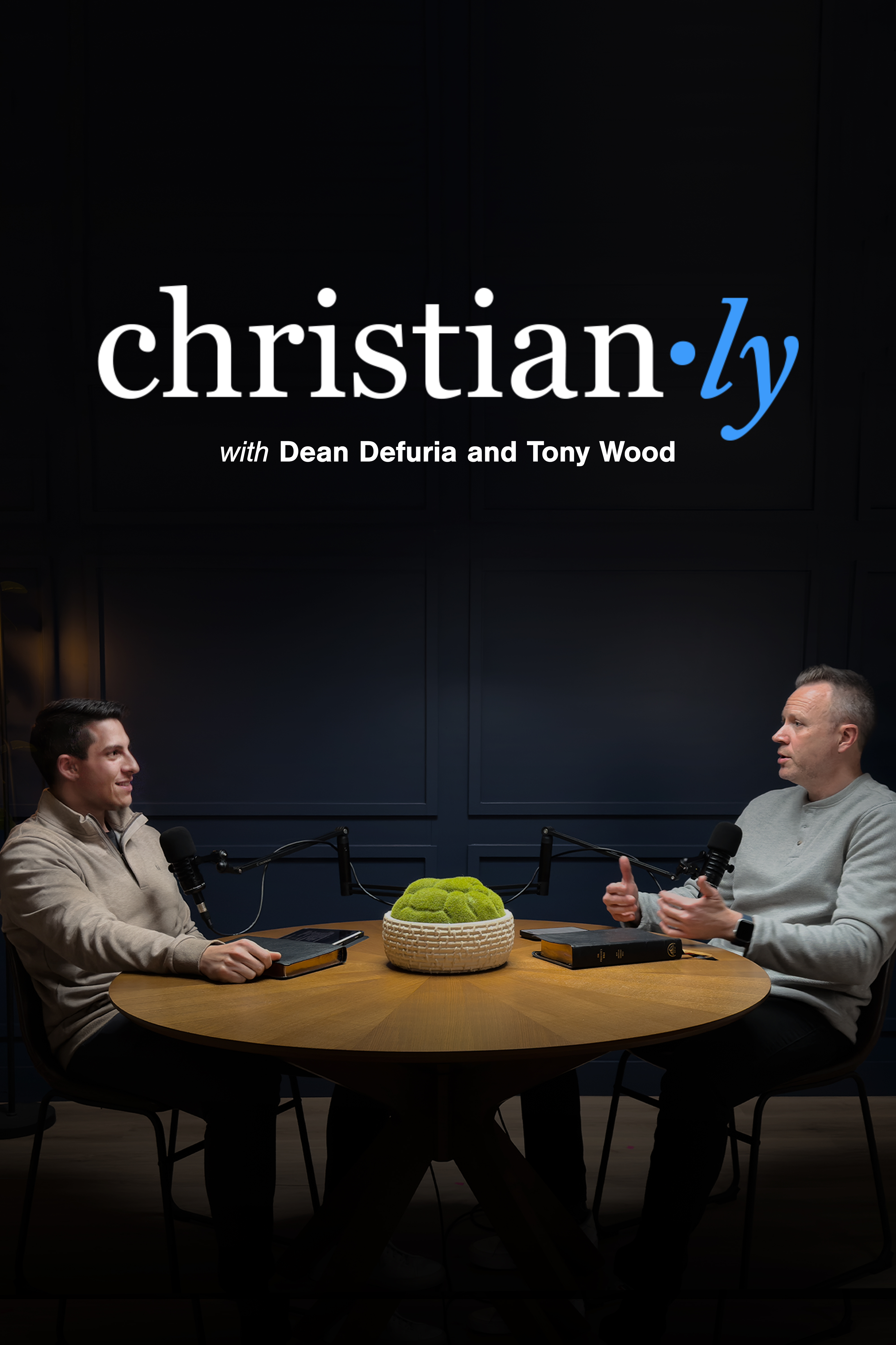 Christianly - Dean Defuria & Tony Wood