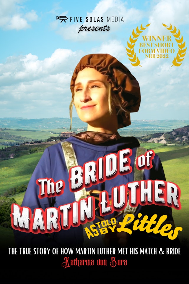 The Bride of Martin Luther - As Told by Littles