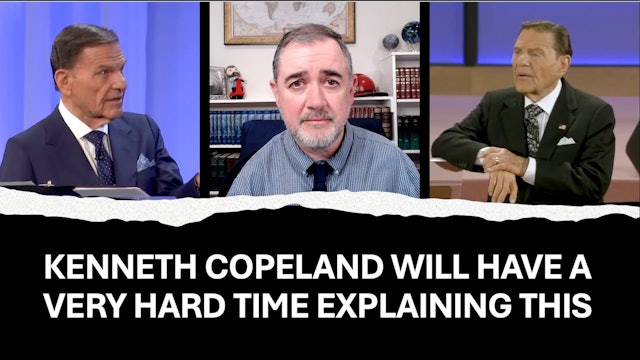 Kenneth Copeland Will Have A Very Hard Time Explaining This - Justin Peters