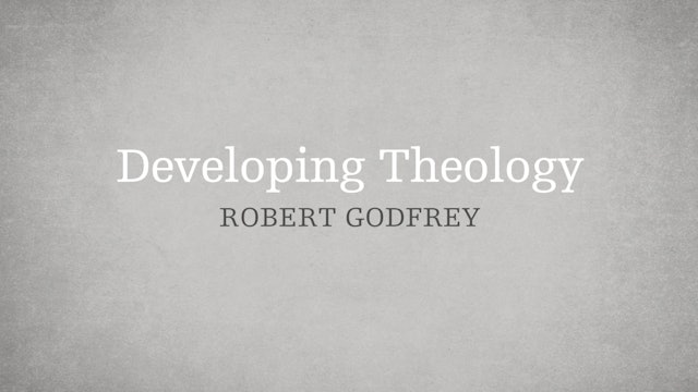 Developing Theology - P1:E5 - A Survey of Church History