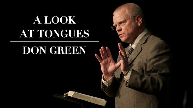 A Look at Tongues - Don Green