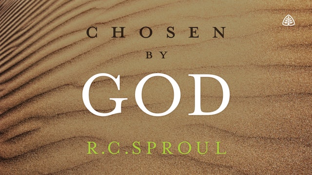 Chosen By God - R.C. Sproul
