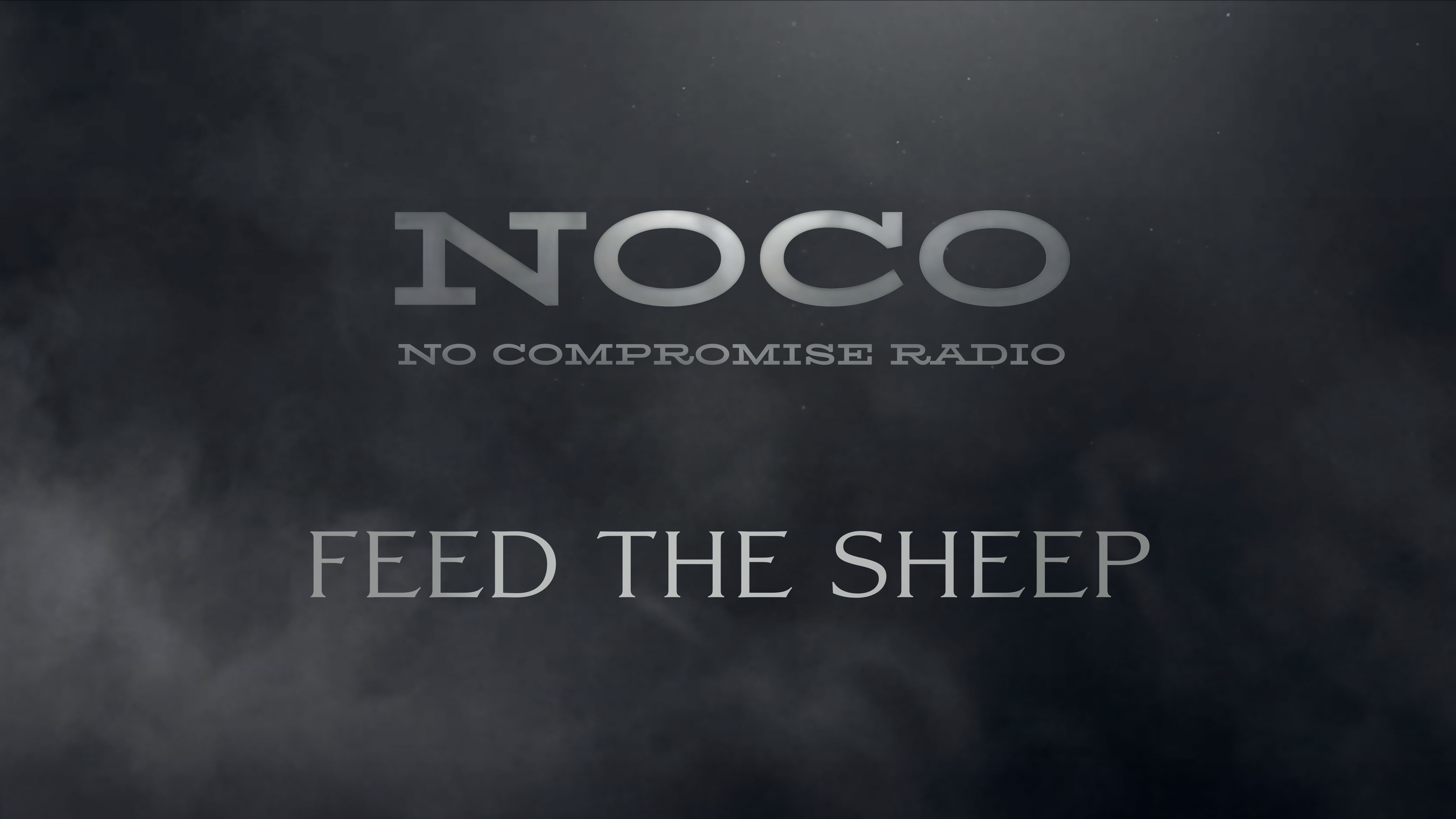 Feed the Sheep - E.38 - No Compromise Radio