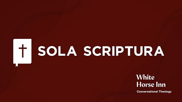 Sola Scriptura: Our One Foundation - ...