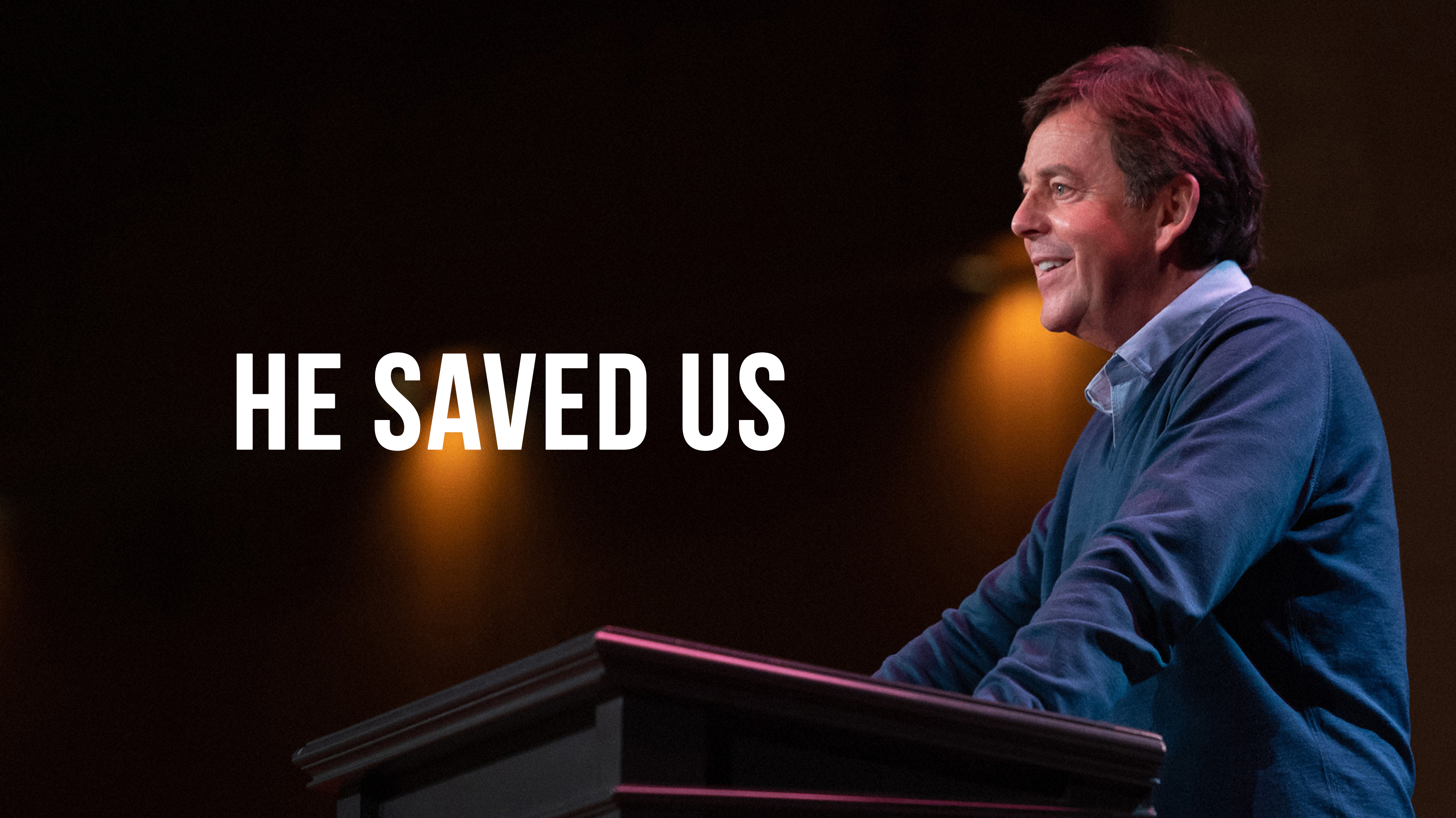 He Saved Us - Alistair Begg
