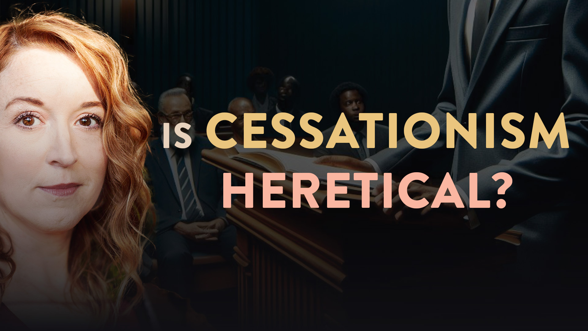 Is Cessationism Heretical? - Lovesick Scribe
