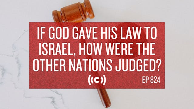 If God Gave His Law to Israel, How We...