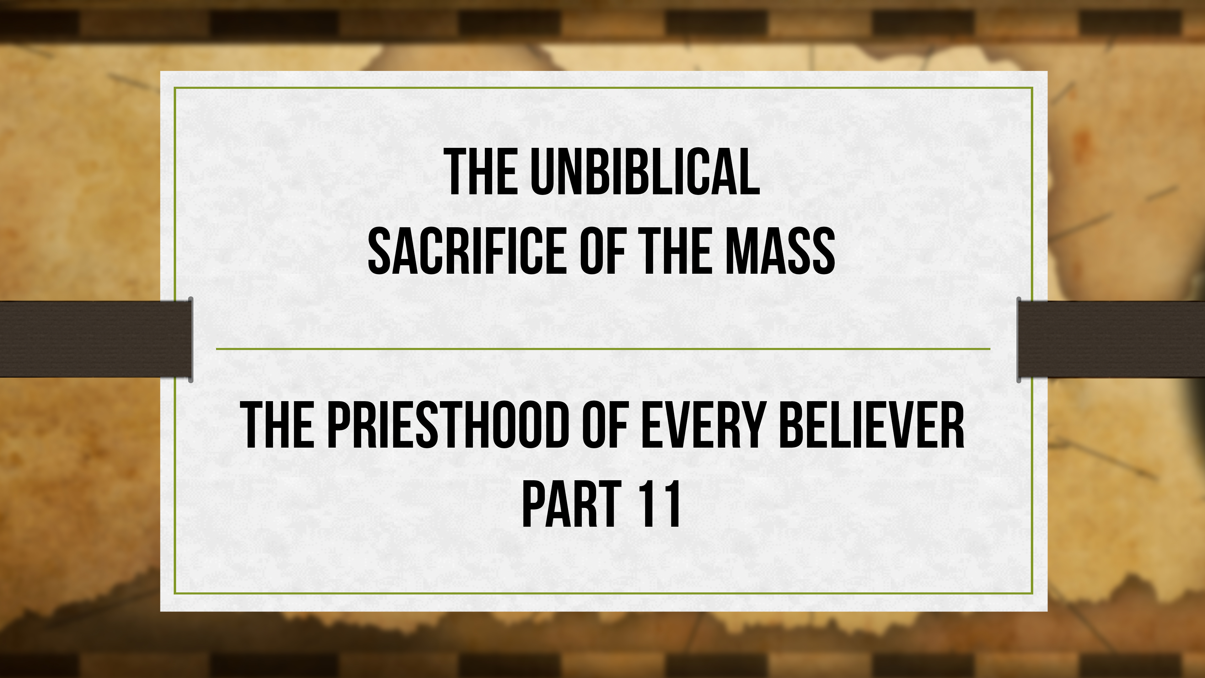 The Unbiblical Sacrifice of the Mass - Critical Issues Commentary