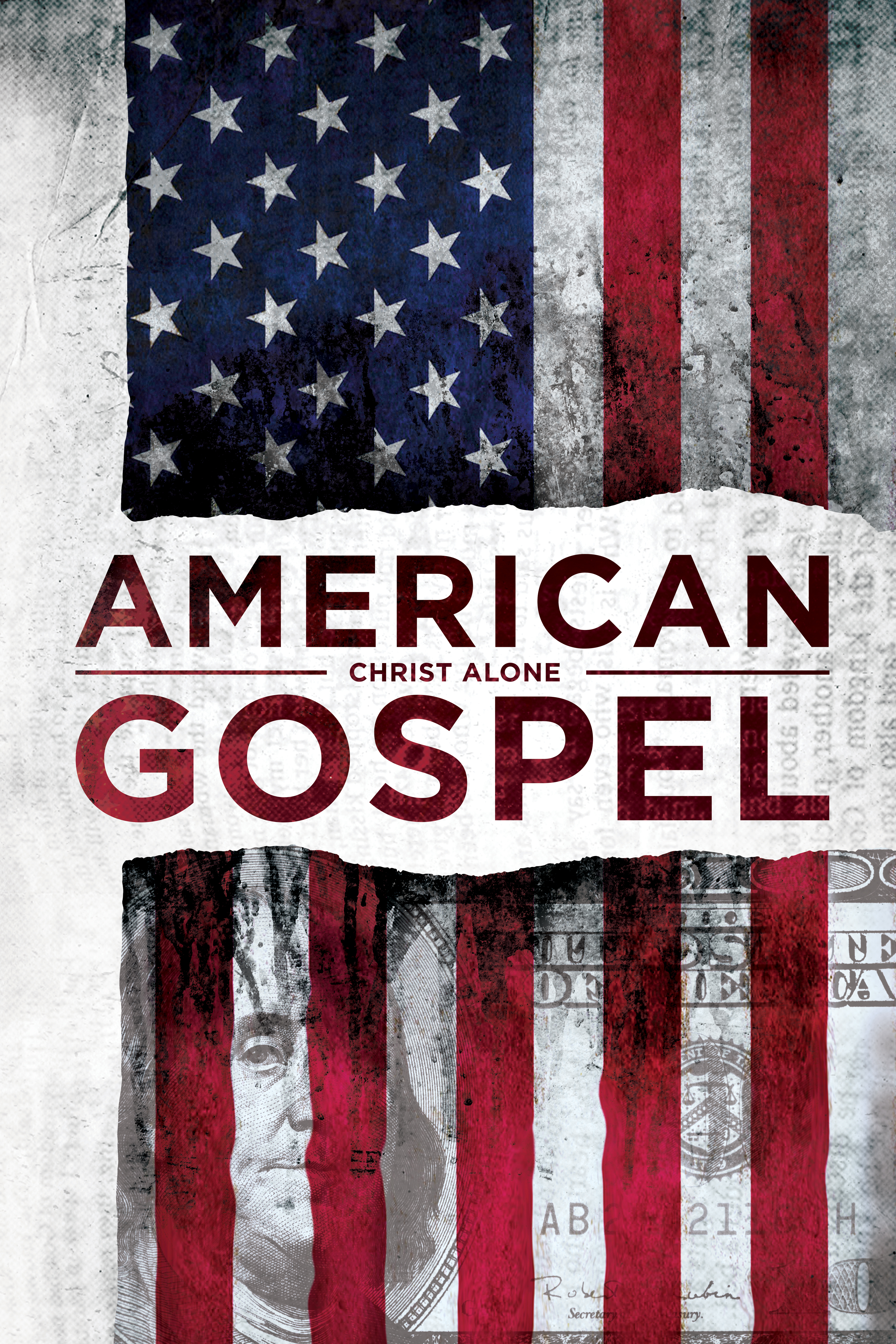 American Gospel: Christ Alone
