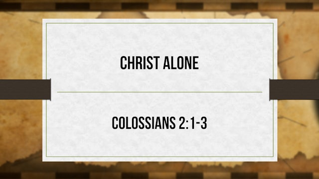 Christ Alone - Critical Issues Commentary