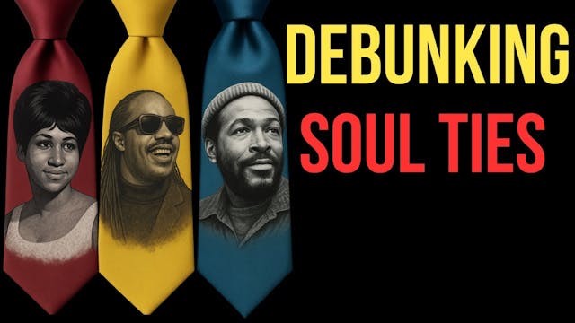 The Soul Tie Scam: Cutting Cords That...