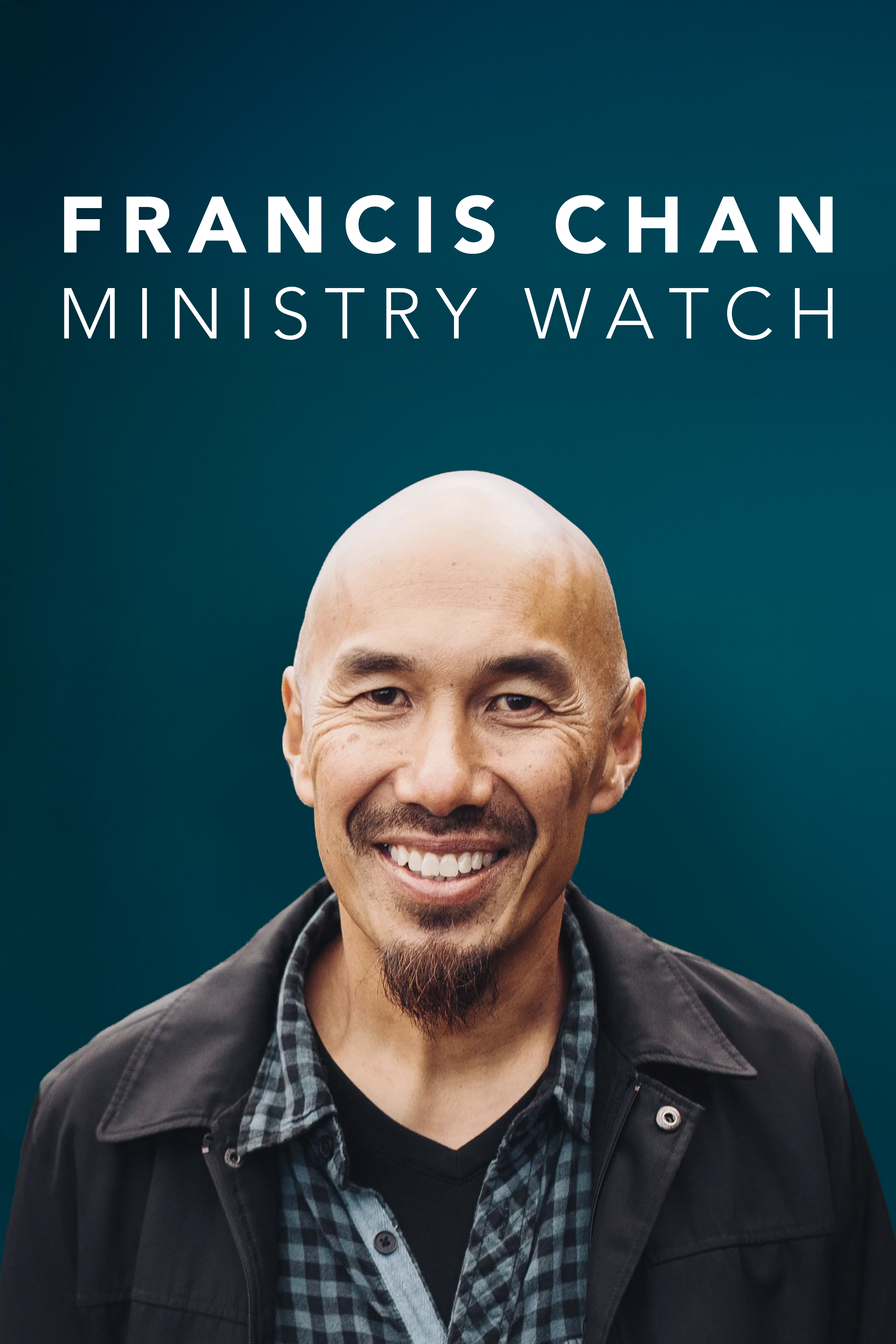 Francis Chan - Ministry Watch