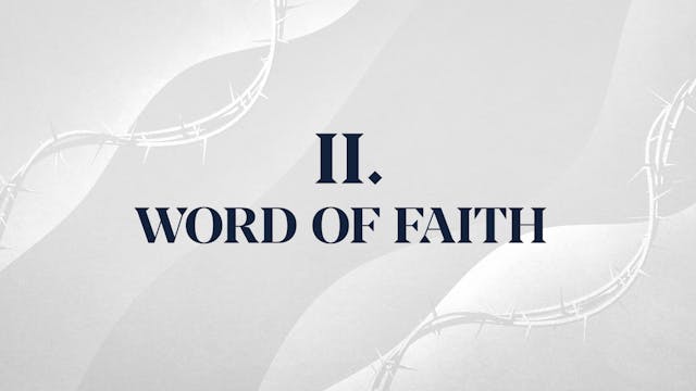 Word of Faith - Chapter 2: Christ Alone