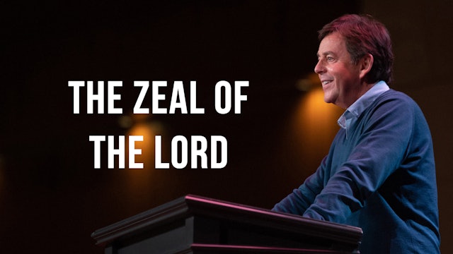 The Zeal of the Lord - Alistair Begg