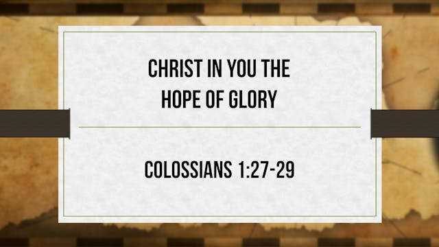 Christ in You the Hope of Glory - Cri...