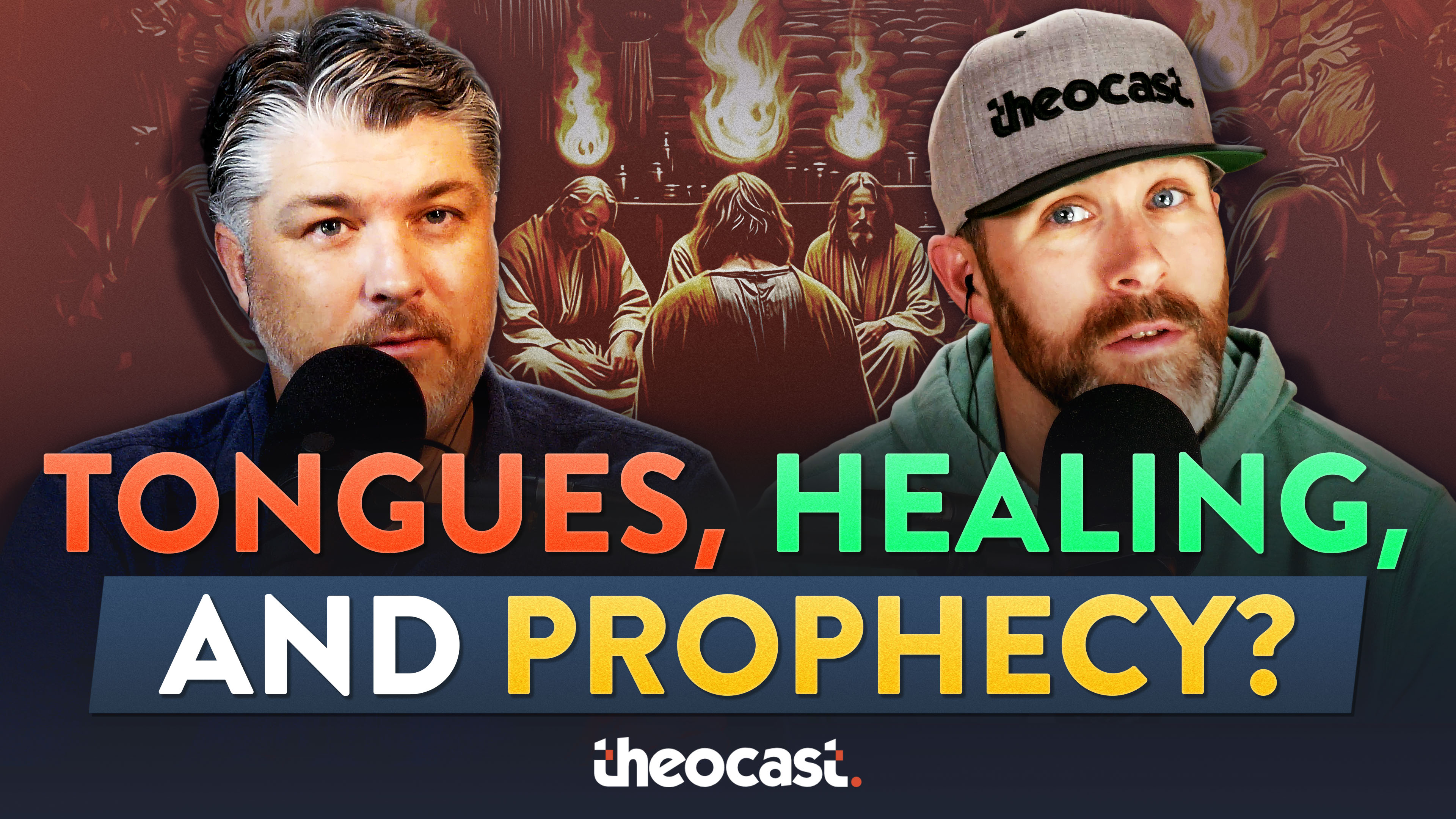 What About Tongues, Healing, and Prophecy? - Theocast