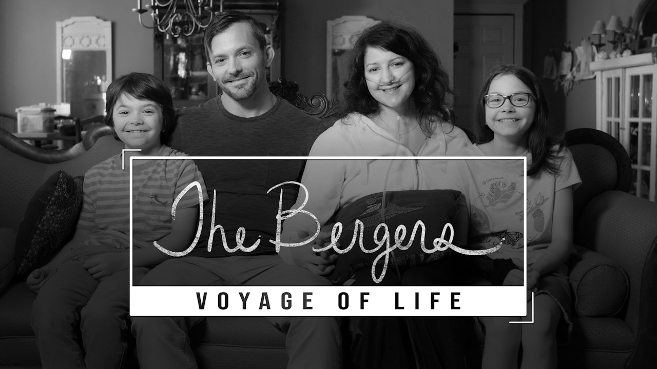 The Bergers: Voyage of Life