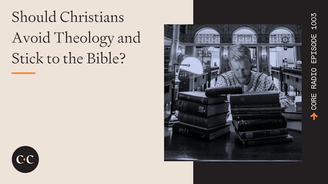 Should Christians Avoid Theology and ...