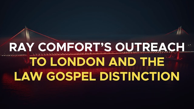 Ray Comfort’s Outreach to London & The Law Gospel Distinction - Christ & Kingdom