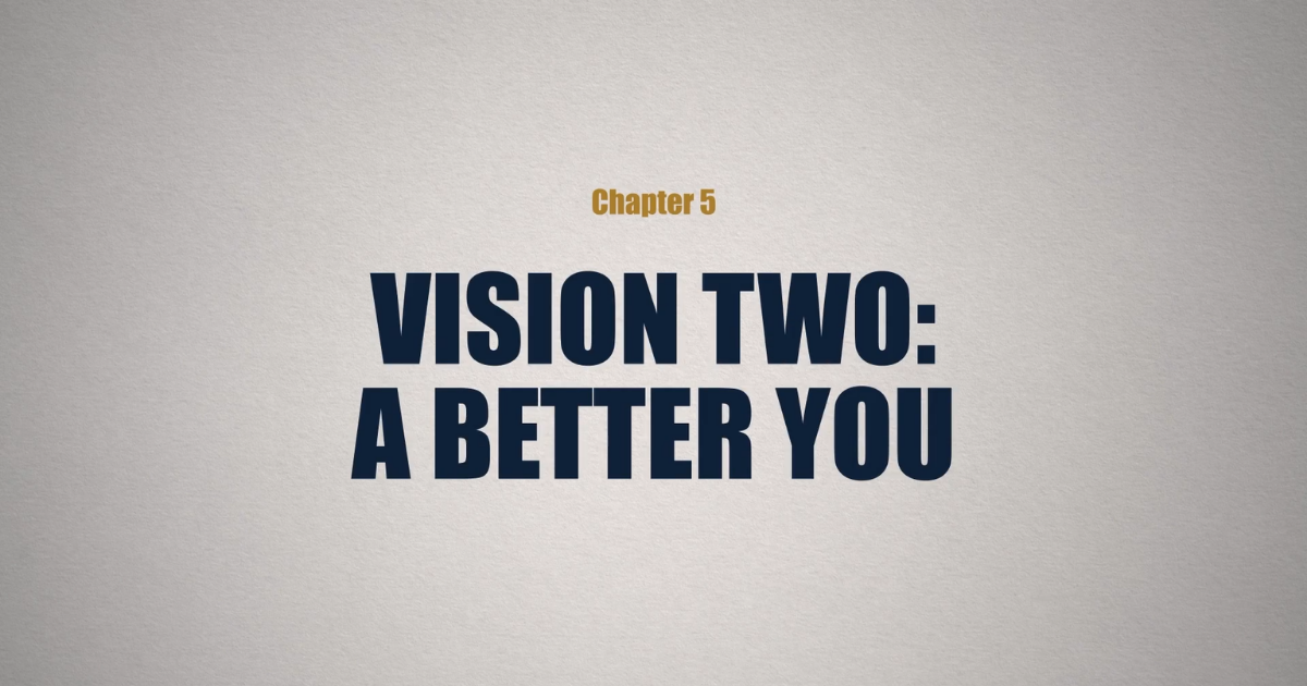 Vision Two: A Better You - E.5 - Play the Man - Todd Friel