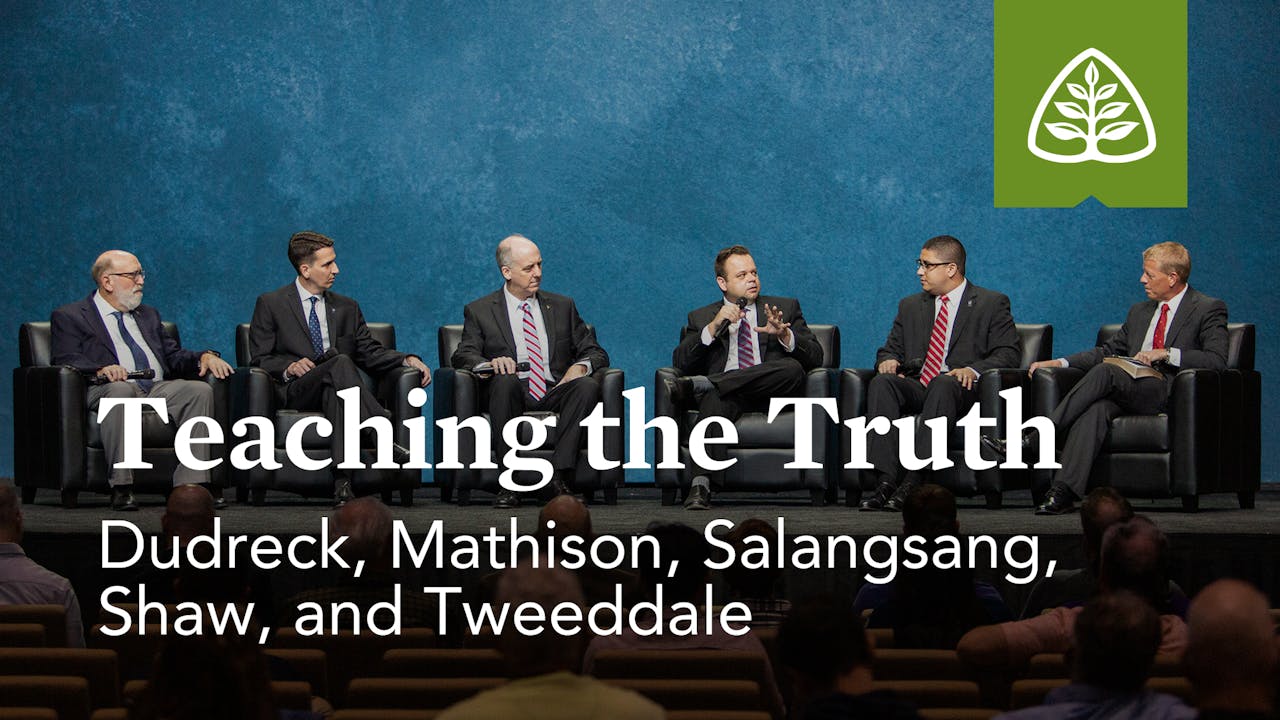 Teaching the Truth (Seminar) Reformation Bible College Faculty