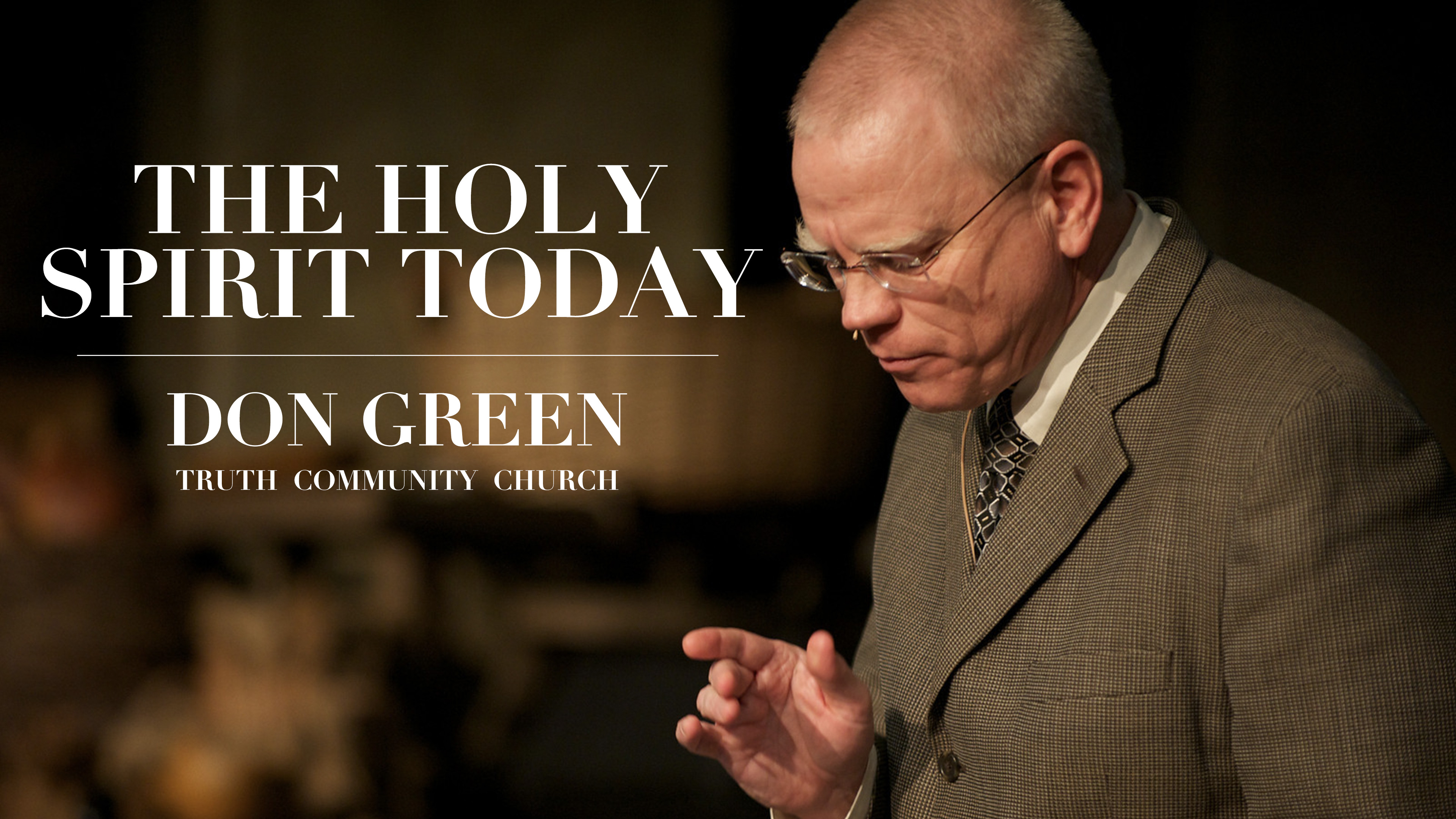 The Holy Spirit Today - Don Green