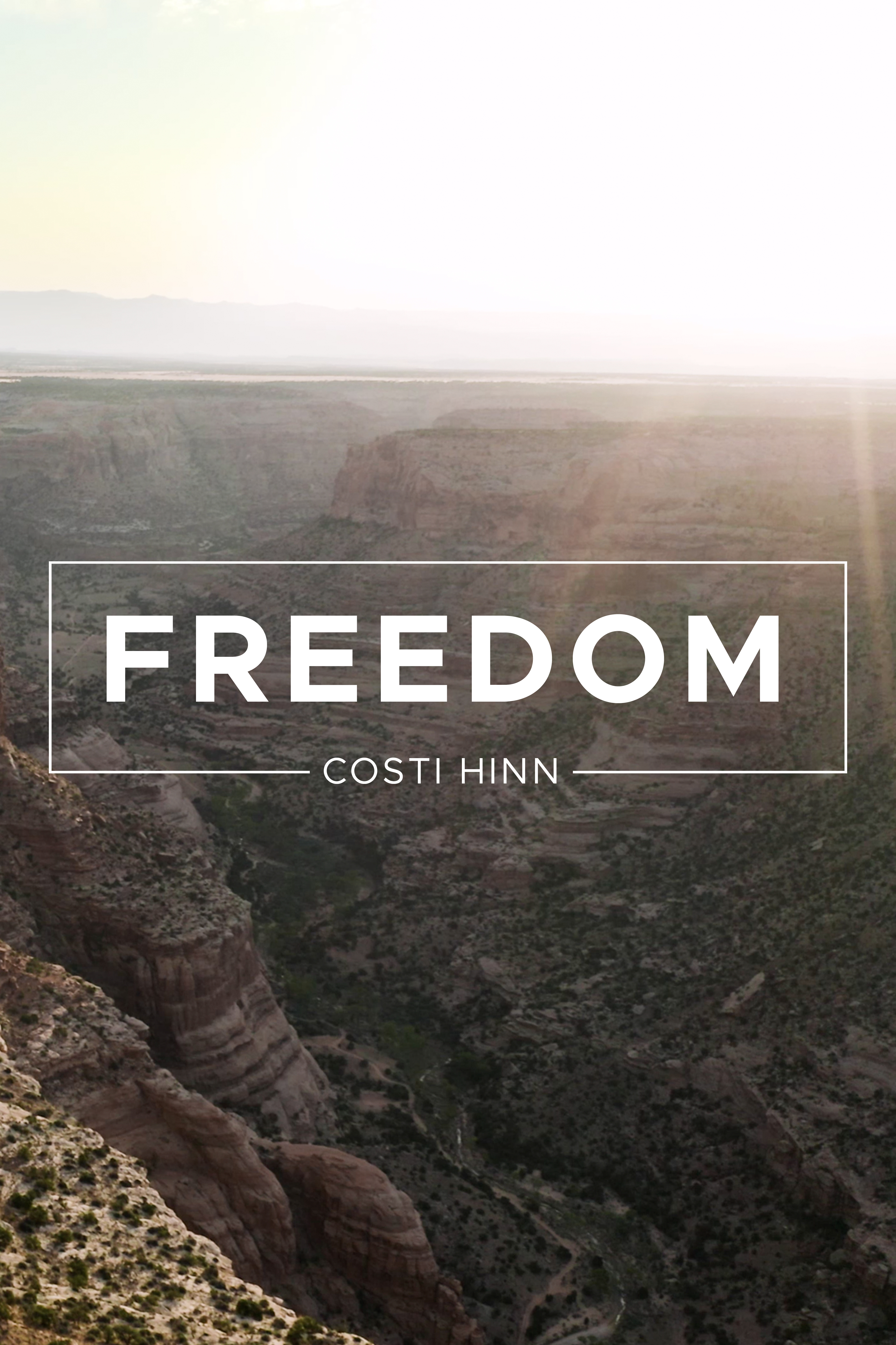 Freedom - Costi Hinn