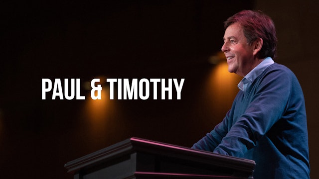 Paul and Timothy - Alistair Begg