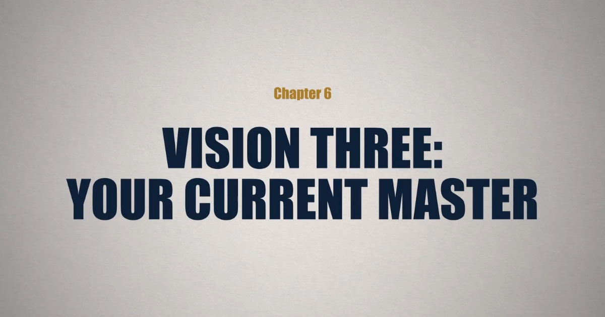 Vision Three: Your Current Master - E.6 - Play the Man - Todd Friel