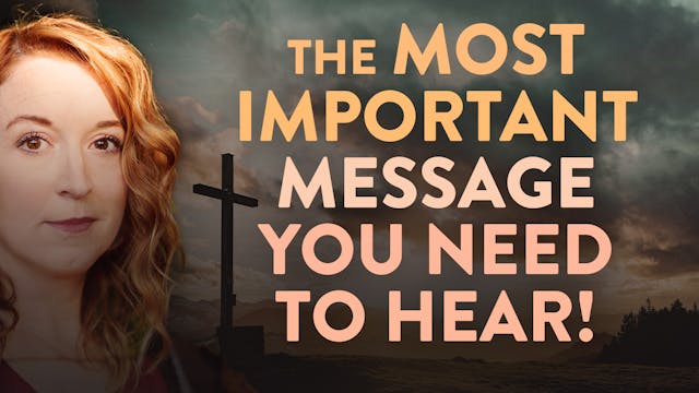 The Most Important Message You Need t...
