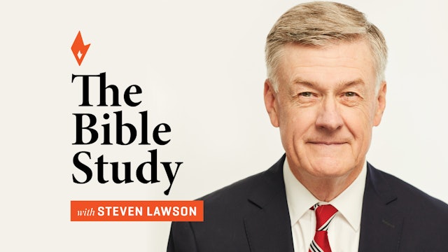 Salty Saints - The Bible Study - Dr. Steven J. Lawson - 4/11/24