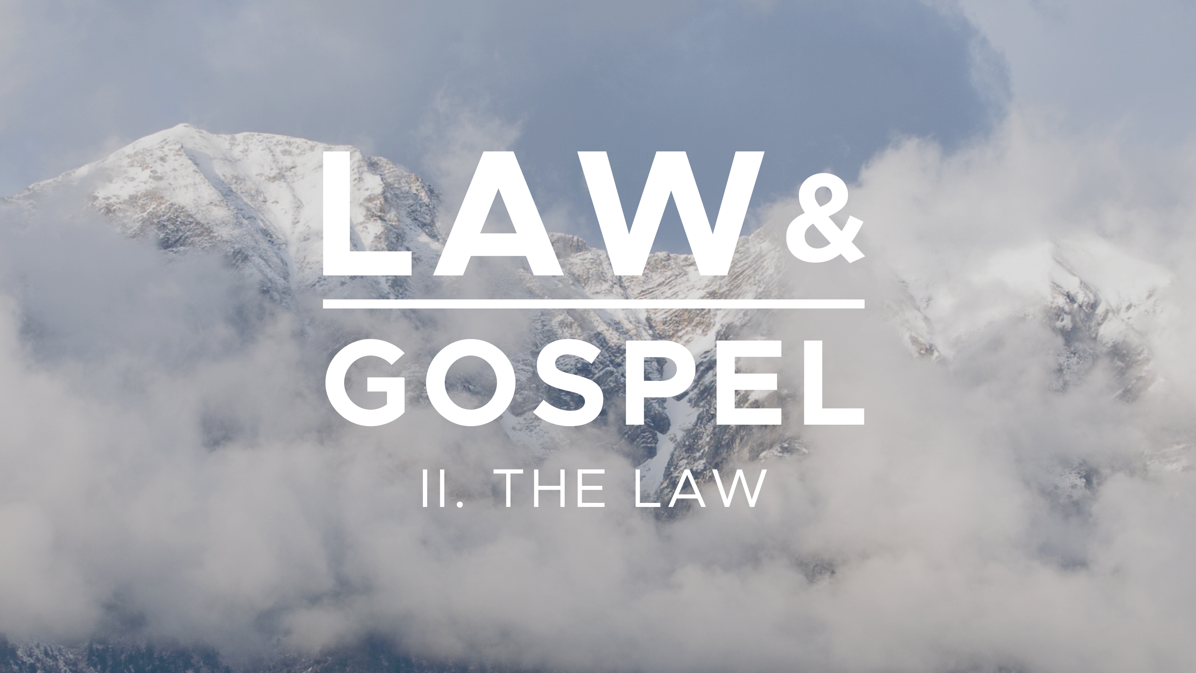 The Law - Law & Gospel (Ep. 2) - Mike Abendroth