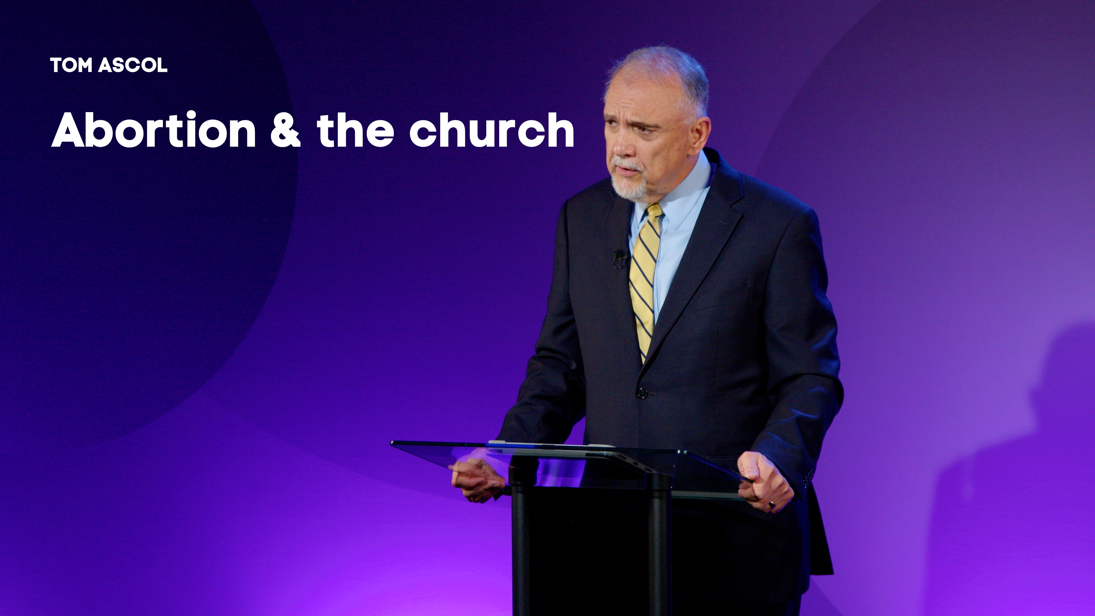 Abortion & the Church - Tom Ascol - Gospel Life Rally