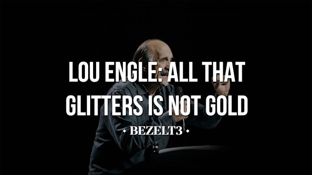Lou Engle: All That Glitters Is Not Gold - BEZELT3