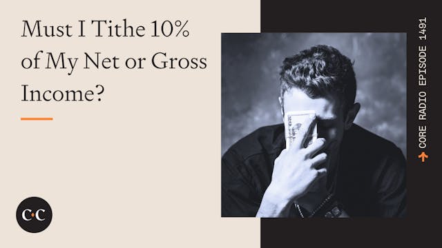Must I Tithe 10% of My Net or Gross I...