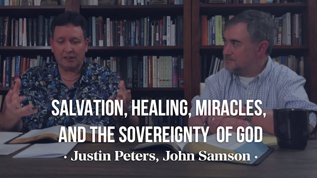 Salvation, Healing, Miracles, and the...