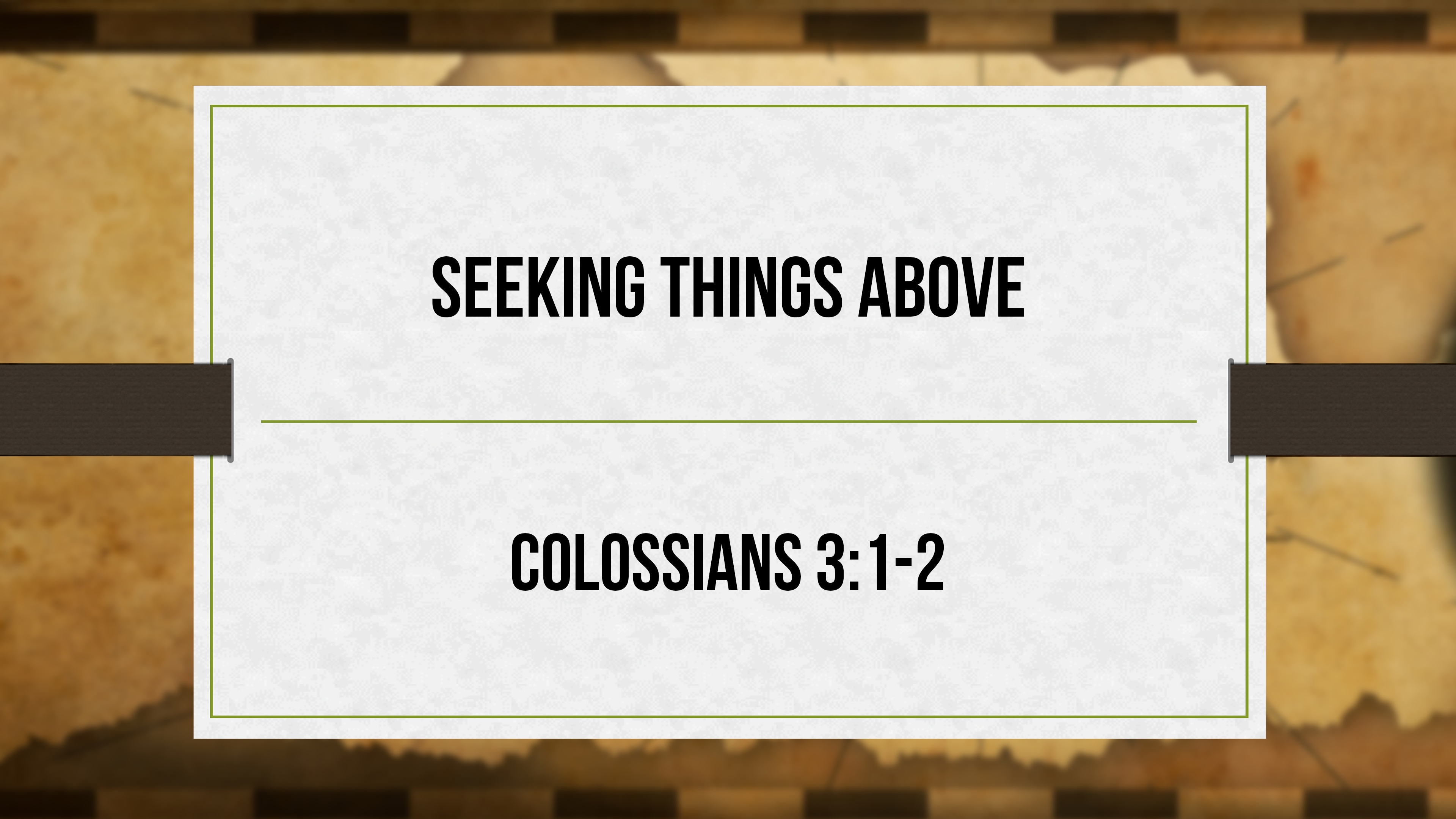 Seeking Things Above - Critical Issues Commentary