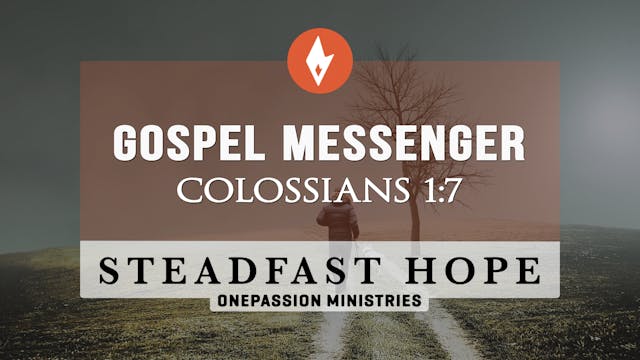 Gospel Messenger - Steadfast Hope - D...