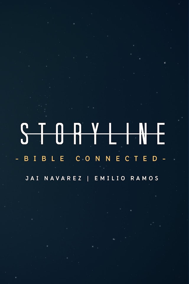 Storyline: Bible Connected - Emilio Ramos & Jai Navarez