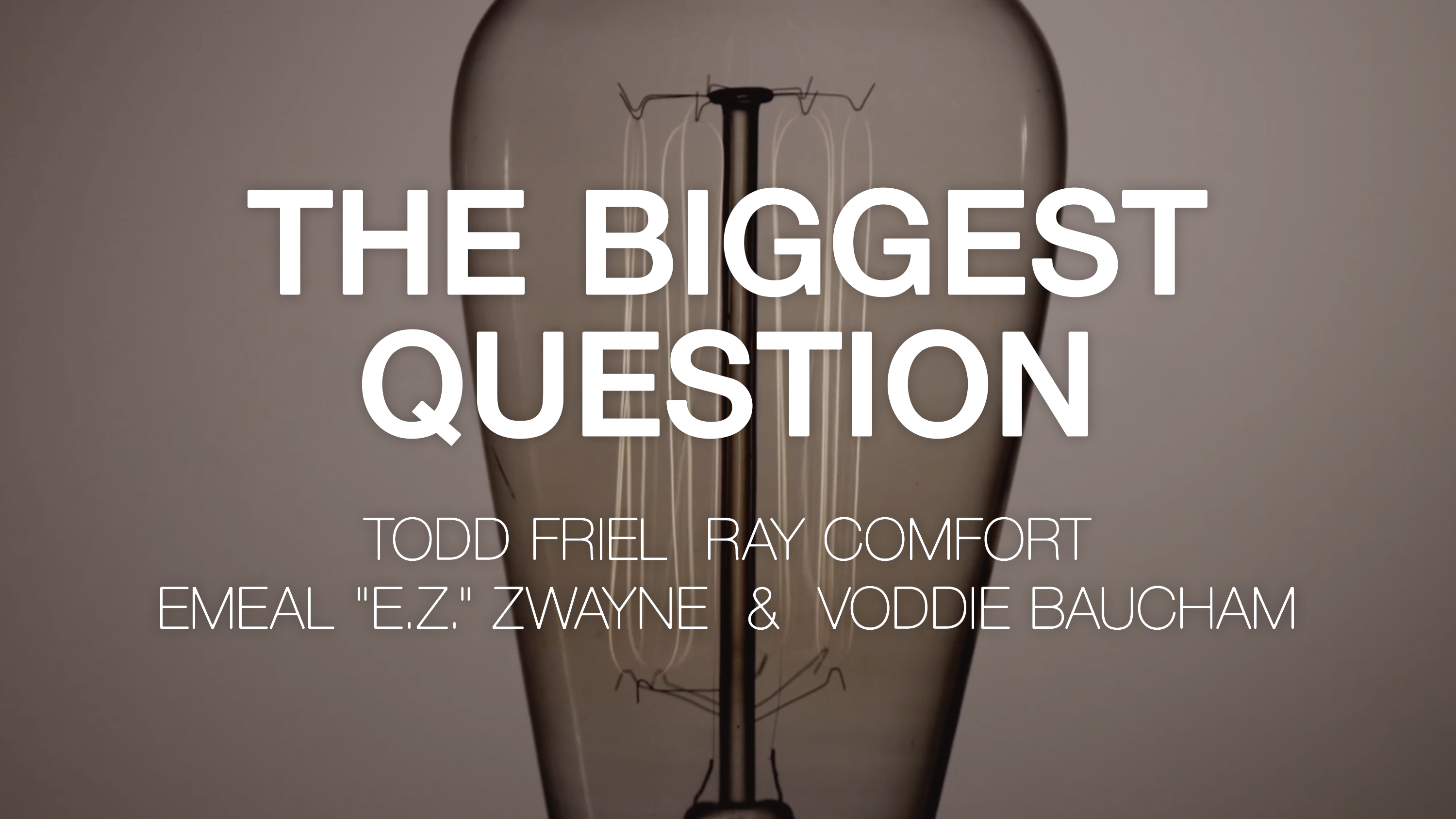 The Biggest Question - Todd Friel