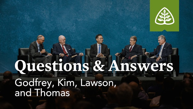 Questions & Answers - Godfrey, Kim, Lawson, and Thomas – Ligonier