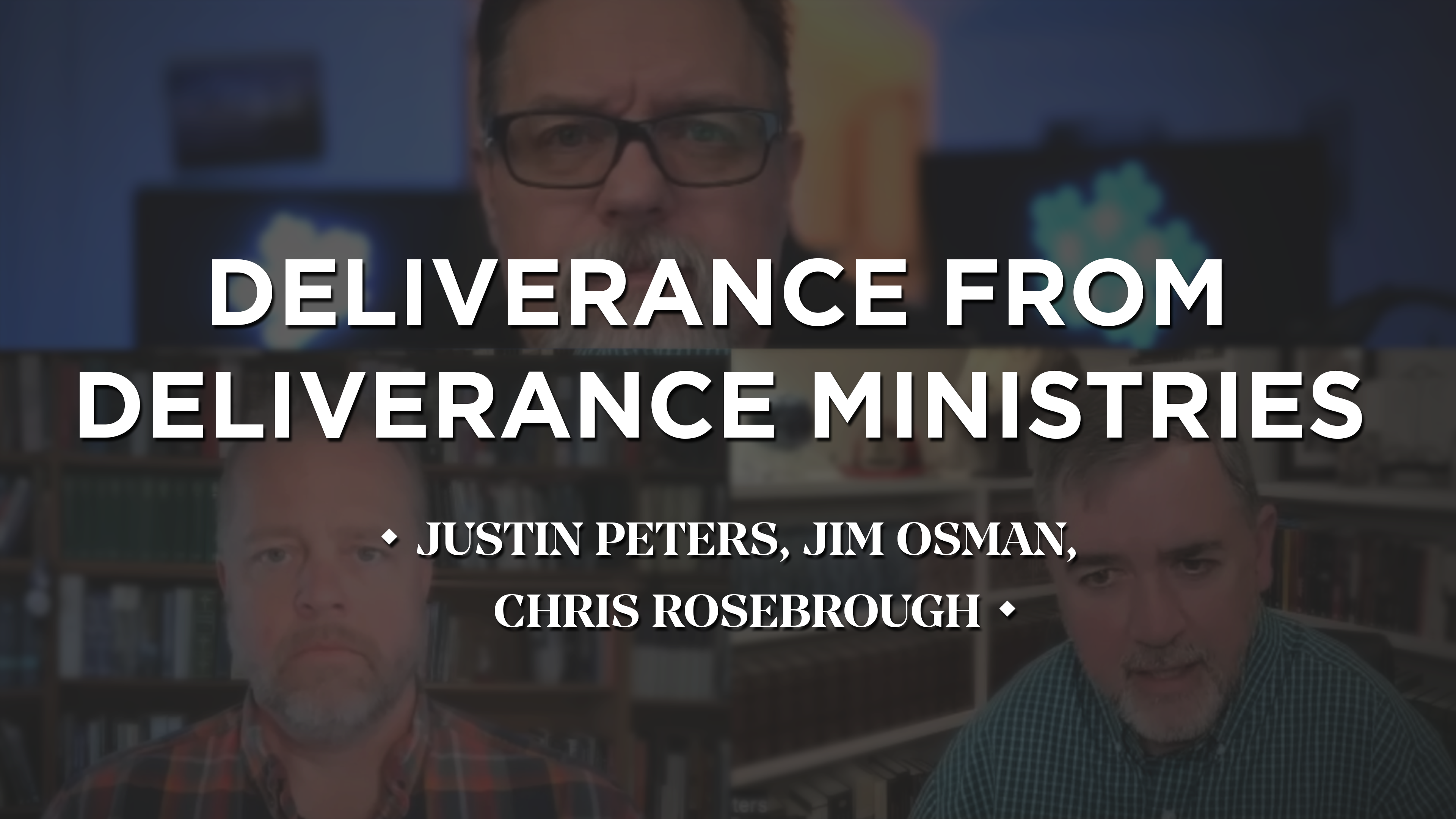 Deliverance from Deliverance Ministries: A Biblical Critique