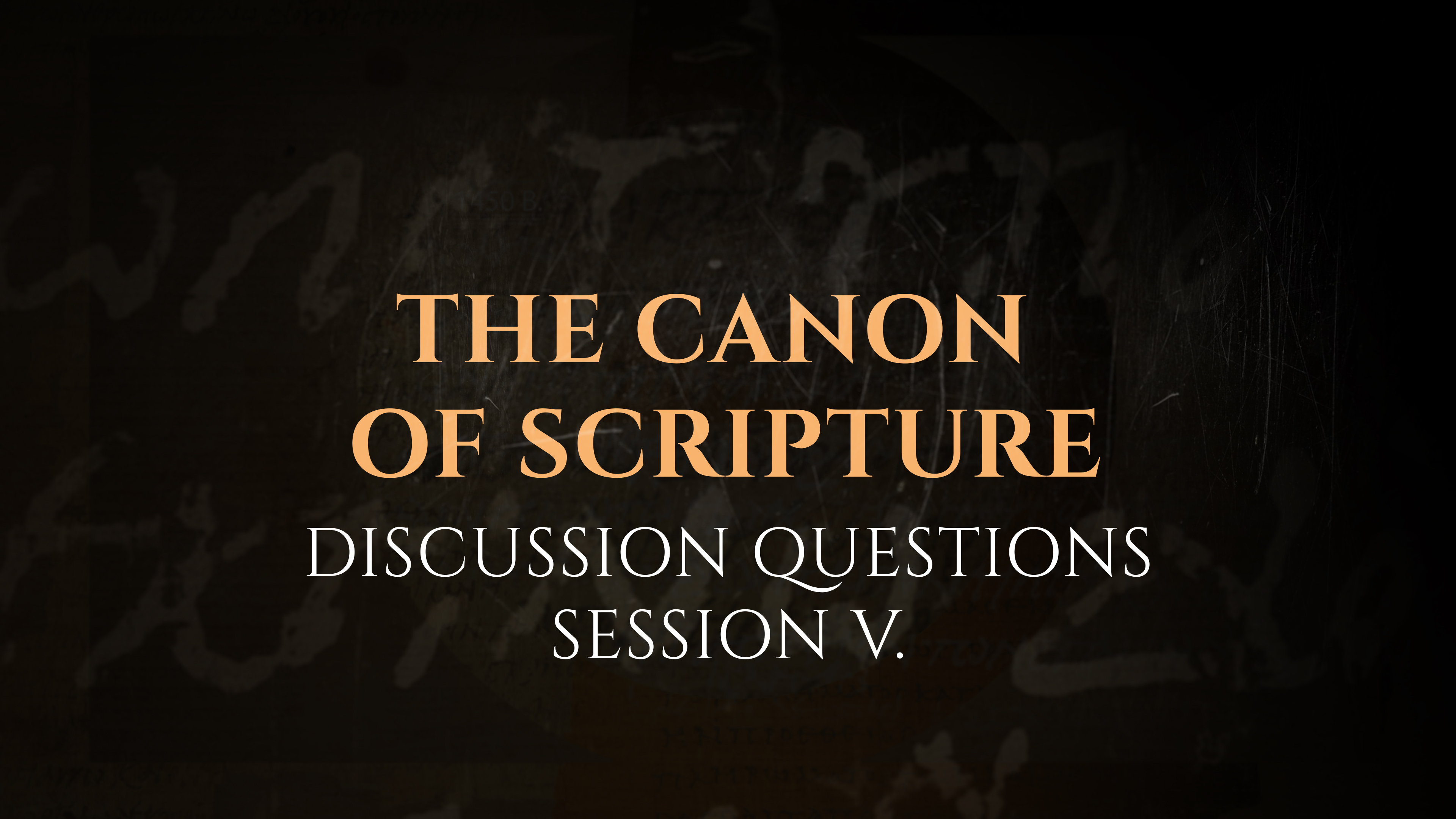 Session 5 - Discussion Questions: The God Who Speaks
