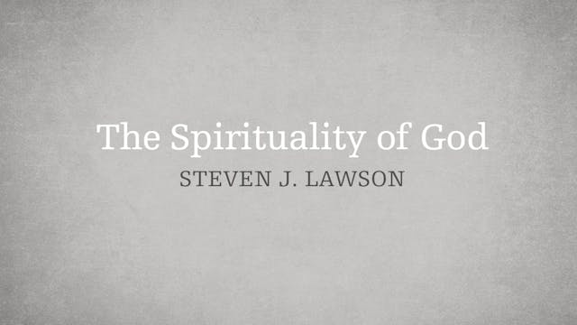 The Spirituality of God - E.3 - The A...